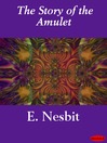The Story of the Amulet